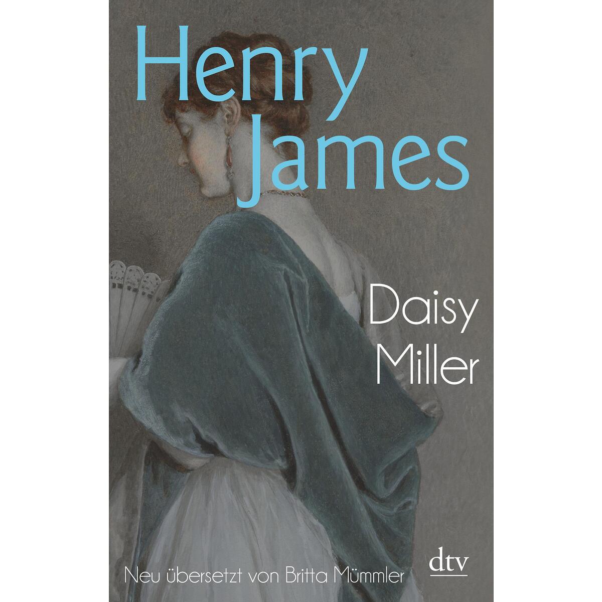 Daisy Miller von dtv Verlagsgesellschaft