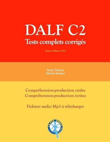 Dalf C2: Tests complets corrigés Dalf C2: Tests complets corrigés