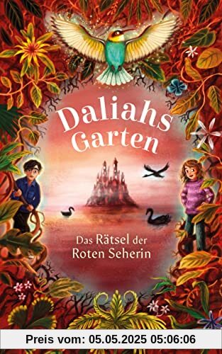 Daliahs Garten - Das Rätsel der Roten Seherin (Die Daliahs-Garten-Reihe, Band 2)