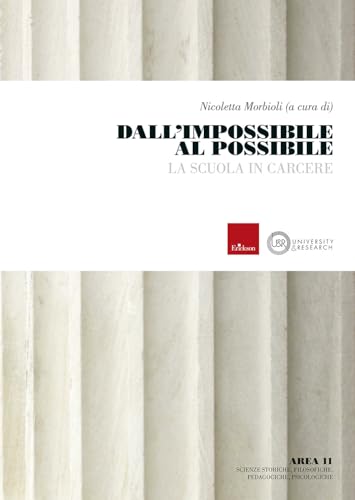 Dall'impossibile al possibile. La scuola in carcere von Erickson