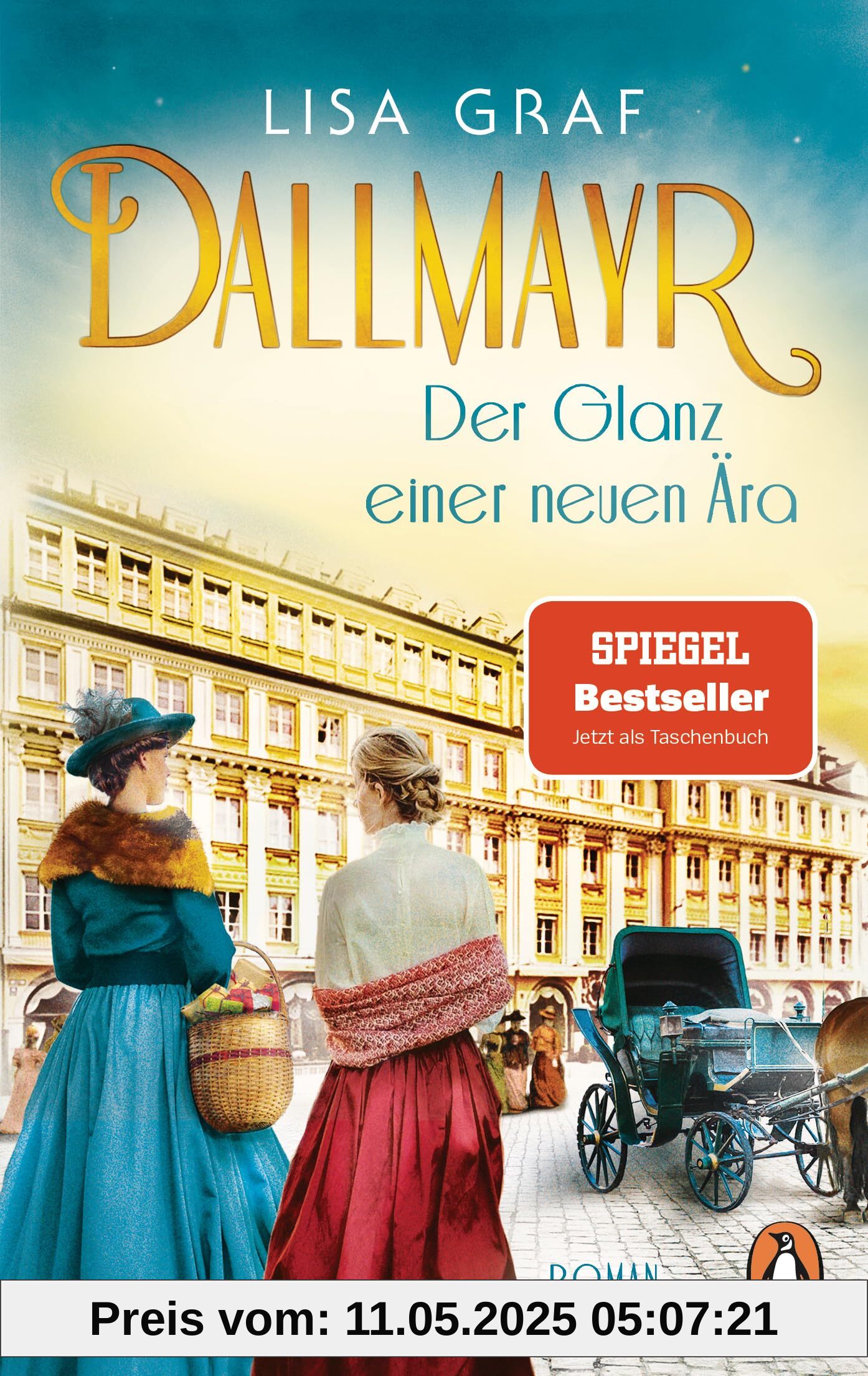 Dallmayr. Der Glanz einer neuen Ära: Roman. Die hinreißende Bestseller-Saga geht weiter – für genussvolle Lesemomente (Dallmayr-Saga, Band 2)