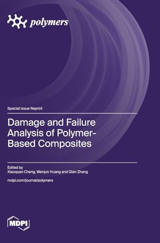 Damage and Failure Analysis of Polymer-Based Composites von MDPI AG
