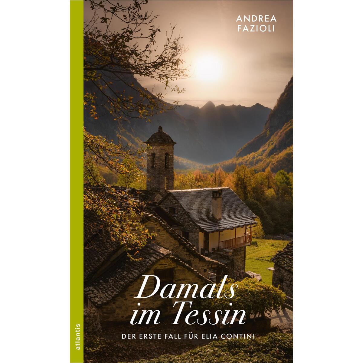 Damals im Tessin von Atlantis