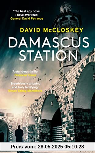 Damascus Station: Unmissable New Spy Thriller From Former CIA Officer