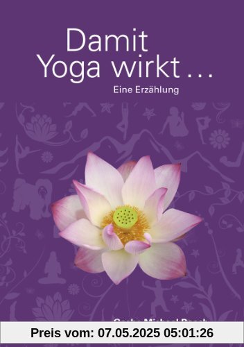 Damit Yoga wirkt