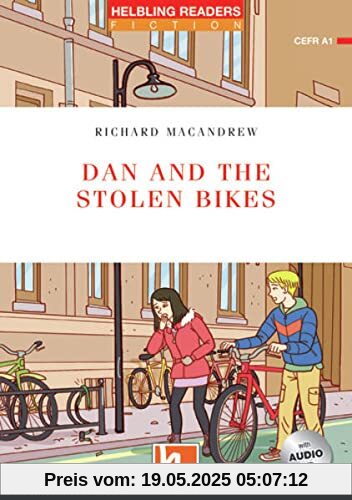 Dan and the Stolen Bikes, mit Audio-CD: Helbling Readers Fiction, Level 1 (A1)