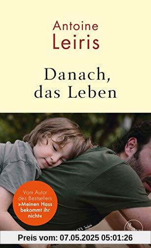 Danach, das Leben