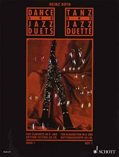 Dance and Jazz Duets: Heft 1. 2 Klarinetten und Rhythmus-Gruppe ad libitum. Spielpartitur.: 2 clarinets and rhythm section ad libitum. Partition d'exécution. (Klarinetten-Bibliothek) von Schott Publishing
