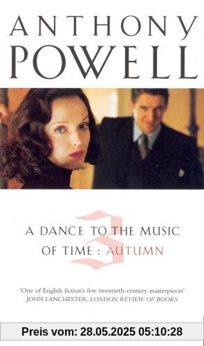 Dance to the Music of Time, Vol. III: Autumn Dance to the Music of Time, Vol. III: Autumn