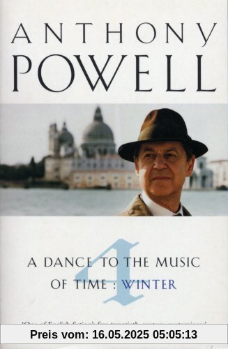 Dance to the Music of Time, Vol. IV: Winter