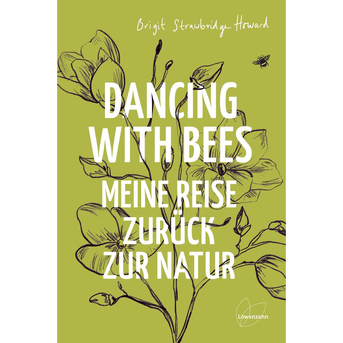 Dancing with Bees von Edition Loewenzahn