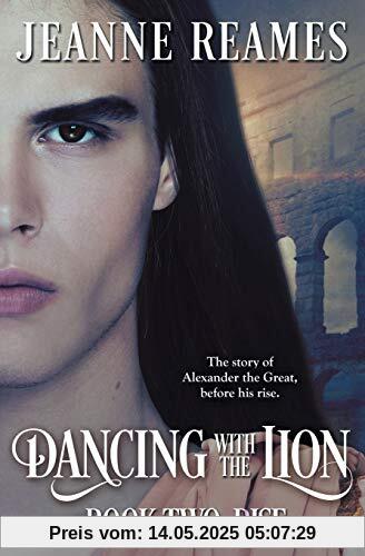 Dancing with the Lion: Rise