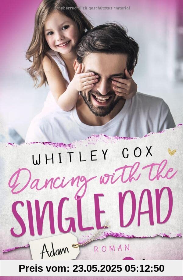Dancing with the Single Dad – Adam: Deutsche Ausgabe (Single Dads of Seattle, Band 2)
