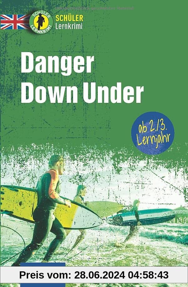 Danger Down Under (Schüler-Lernkrimi)