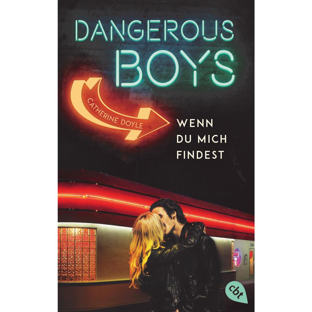 Dangerous Boys - Wenn du mich findest von cbt