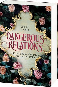 Dangerous Relations von Loewe / Loewe Verlag