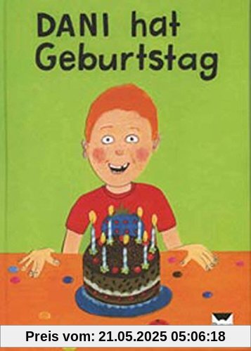 Dani hat Geburtstag: Bilderbuch (1. Klasse/Vorschule)