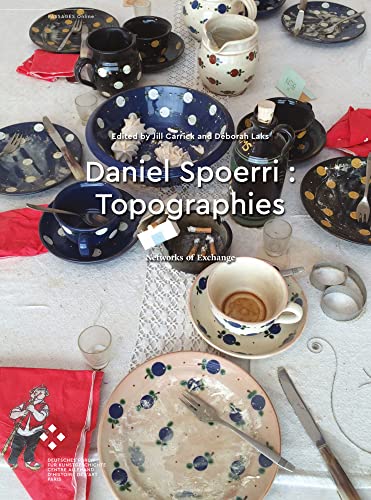 Daniel Spoerri : Topographies: Networks of Exchange (Passages online) von arthistoricum.net