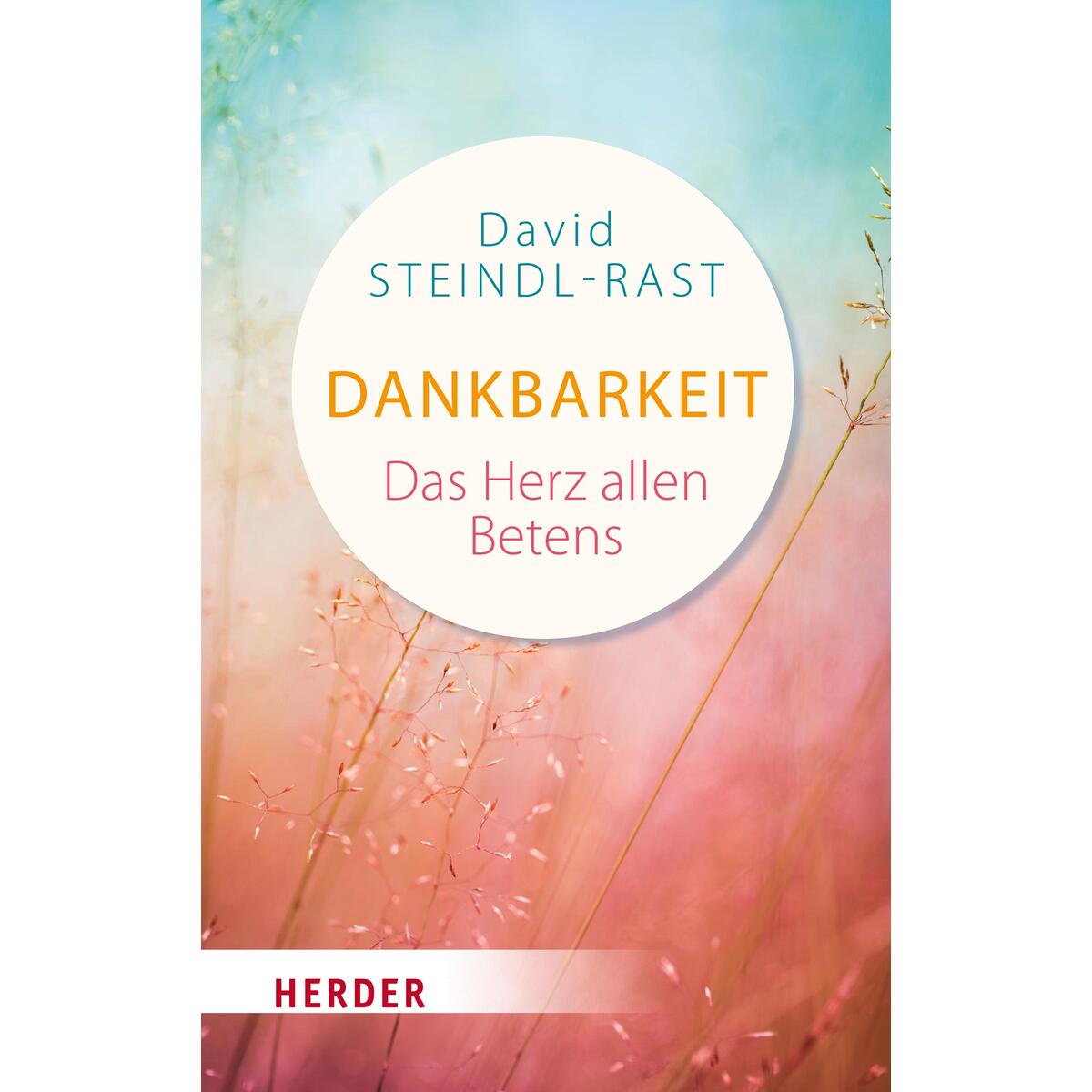 Dankbarkeit von Herder Verlag GmbH