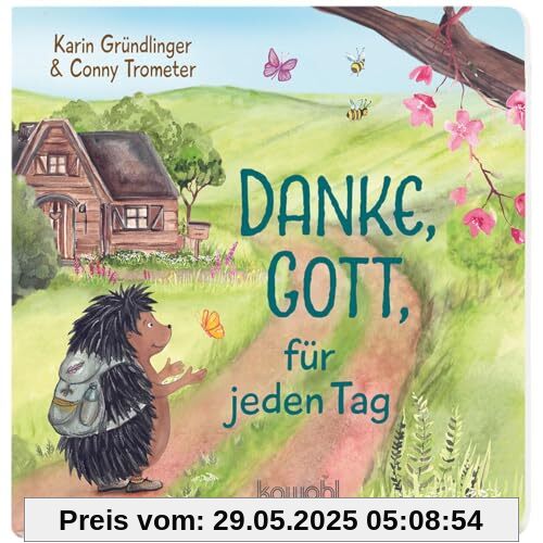 Danke, Gott, für jeden Tag