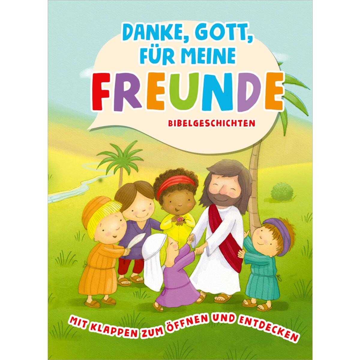 Danke, Gott, für meine Freunde von Gerth Medien