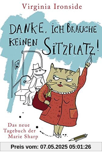 Danke, ich brauche keinen Sitzplatz!: Das neue Tagebuch der Marie Sharp (Das Tagebuch der Marie Sharp, Band 3)