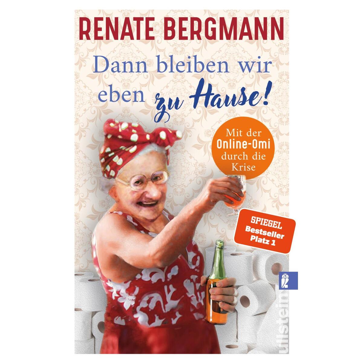 Dann bleiben wir eben zu Hause! Dann bleiben wir eben zu Hause! von Ullstein