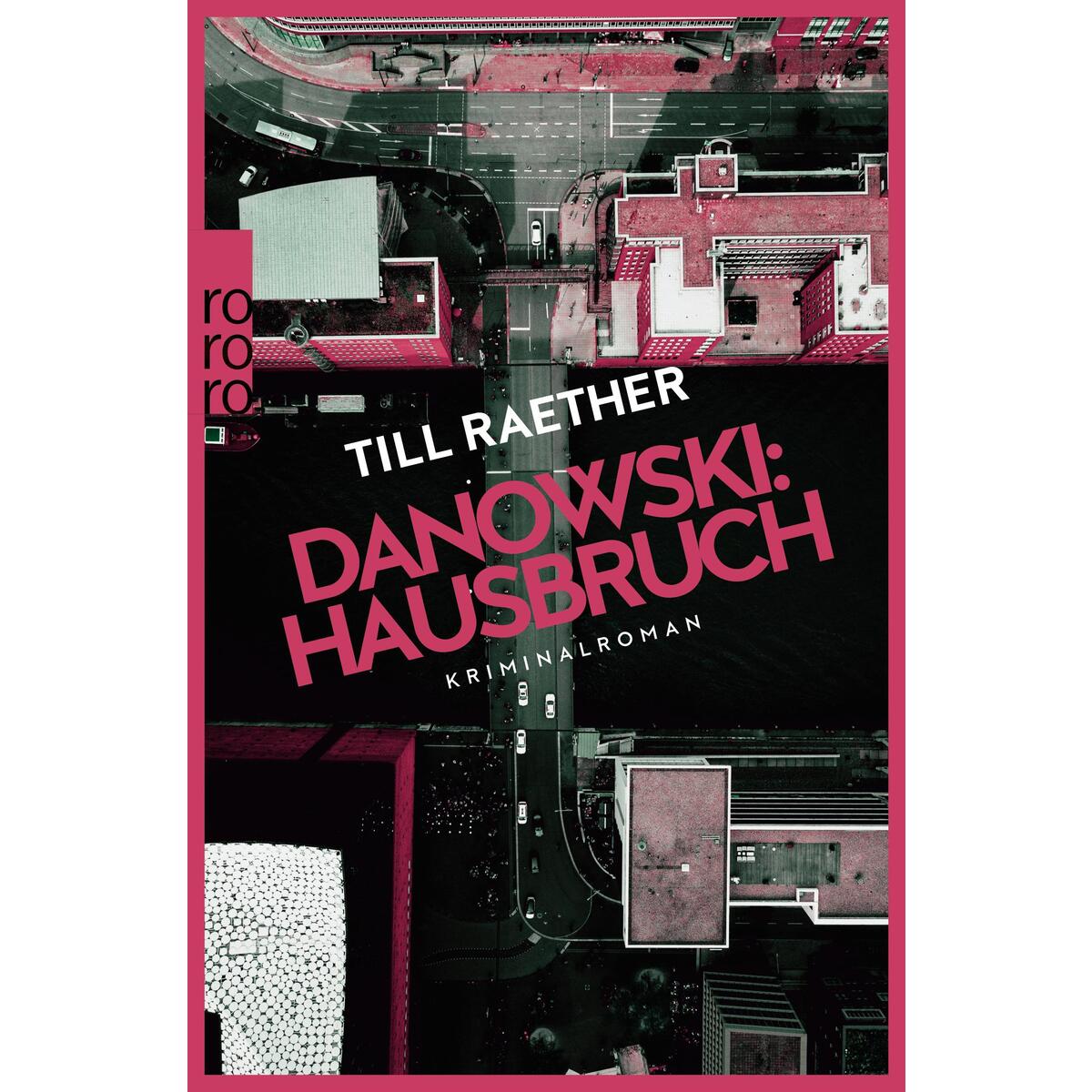 Danowski: Hausbruch von Rowohlt Taschenbuch