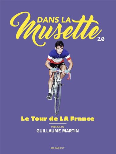 Dans la Musette 2.0 - Le Tour de LA France von MARABOUT