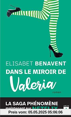 Dans le miroir de Valéria