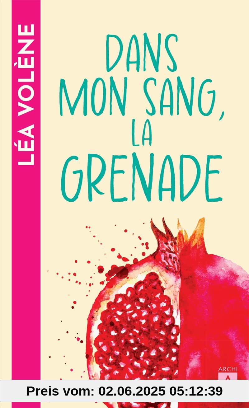 Dans mon sang, la grenade