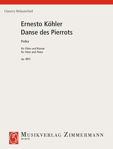 Danse des Pierrots (Polka): Polka. op. 88/4. Flöte und Klavier. (Classics Relaunched)