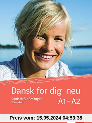 Dansk for dig neu: Dänisch für Anfänger . Übungsbuch + mp3s als Download