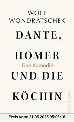 Dante, Homer und die Köchin. Eine Komödie