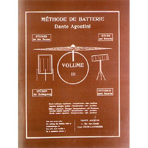 Dante Agostini: Methode De Batterie: Techniques Supérieures - Volume 3. Für Schlagzeug