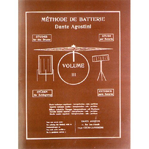 Dante Agostini: Methode De Batterie: Techniques Supérieures - Volume 3. Für Schlagzeug