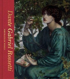 Dante Gabriel Rossetti: Portraits of Women (Victoria and Albert Museum) von Thames & Hudson Ltd