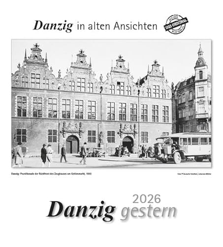 Danzig gestern 2026: Danzig in alten Ansichten Danzig gestern 2026: Danzig in alten Ansichten von m + m Verlag