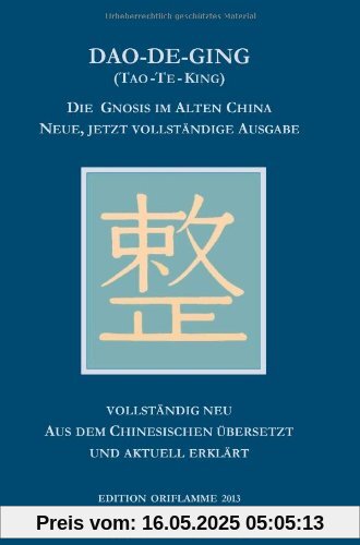 Dao-De-Ging (Tao-Te-King): Die Gnosis im Alten China
