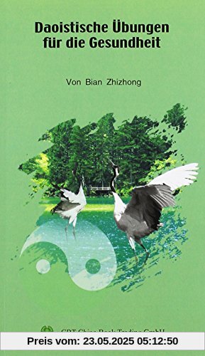 Daoistische Übungen für die Gesundheit