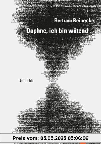 Daphne, ich bin wütend: Gedichte (Reihe Neue Lyrik)