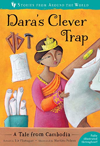 Dara’s Clever Trap: A Tale from Cambodia: 2 (Stories from Around the World:): 1 von Barefoot Books