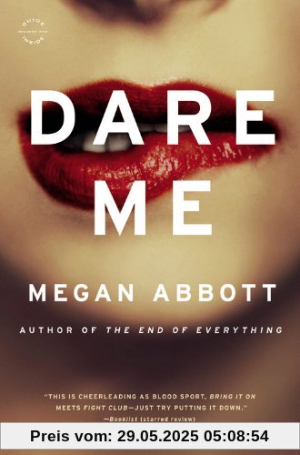 Dare Me: A Novel