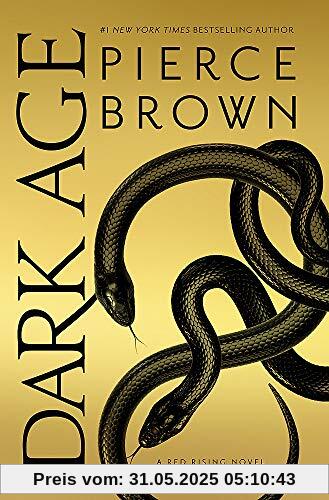 Dark Age: Red Rising Series 5 - The Sunday Times Bestseller