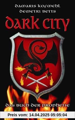 Dark City: Das Buch der Prophetie