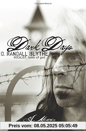 Dark Days: A Memoir
