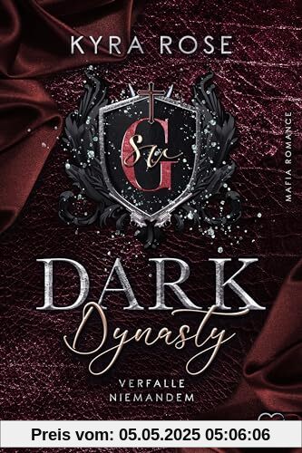 Dark Dynasty: Verfalle niemandem (Mafia Romance)