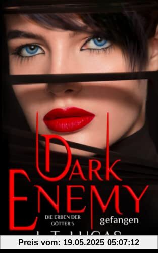 Dark Enemy Gefangen (Die Erben der Götter, Band 5)