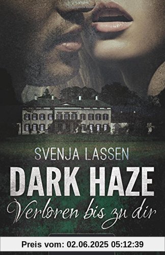 Dark Haze - Verloren bis zu dir