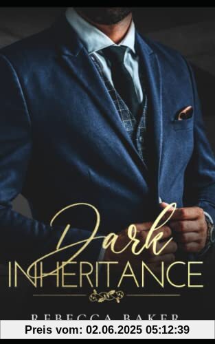 Dark Inheritance: Verruchtes Verlangen (Ein Milliardärs-Liebesroman) (Sinclair Brothers, Band 1)